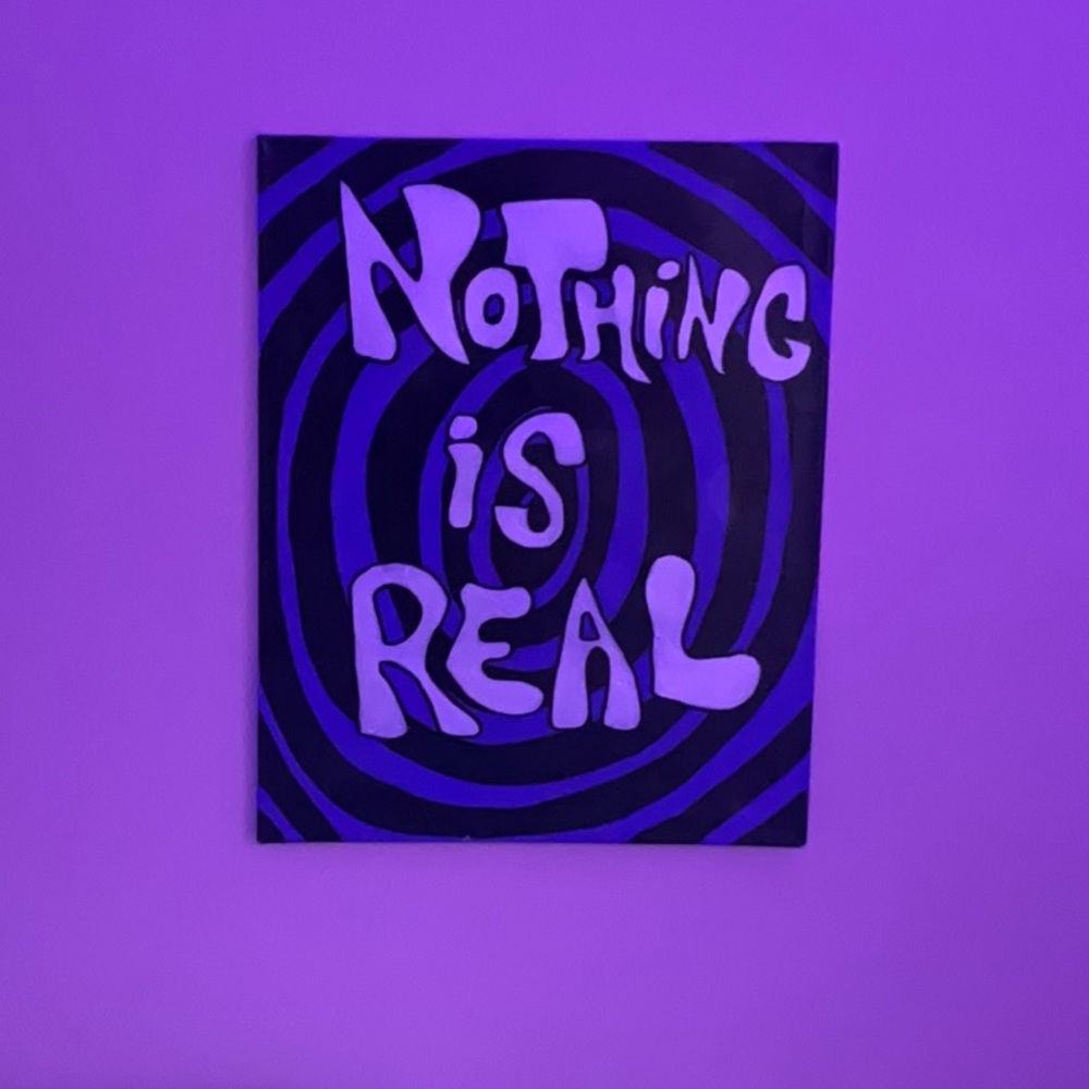 Nothing is real painting, Aesthetic vsco quote💕